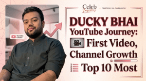 Ducky Bhai YouTube Journey: First Video, Channel Growth & Top 10 Most