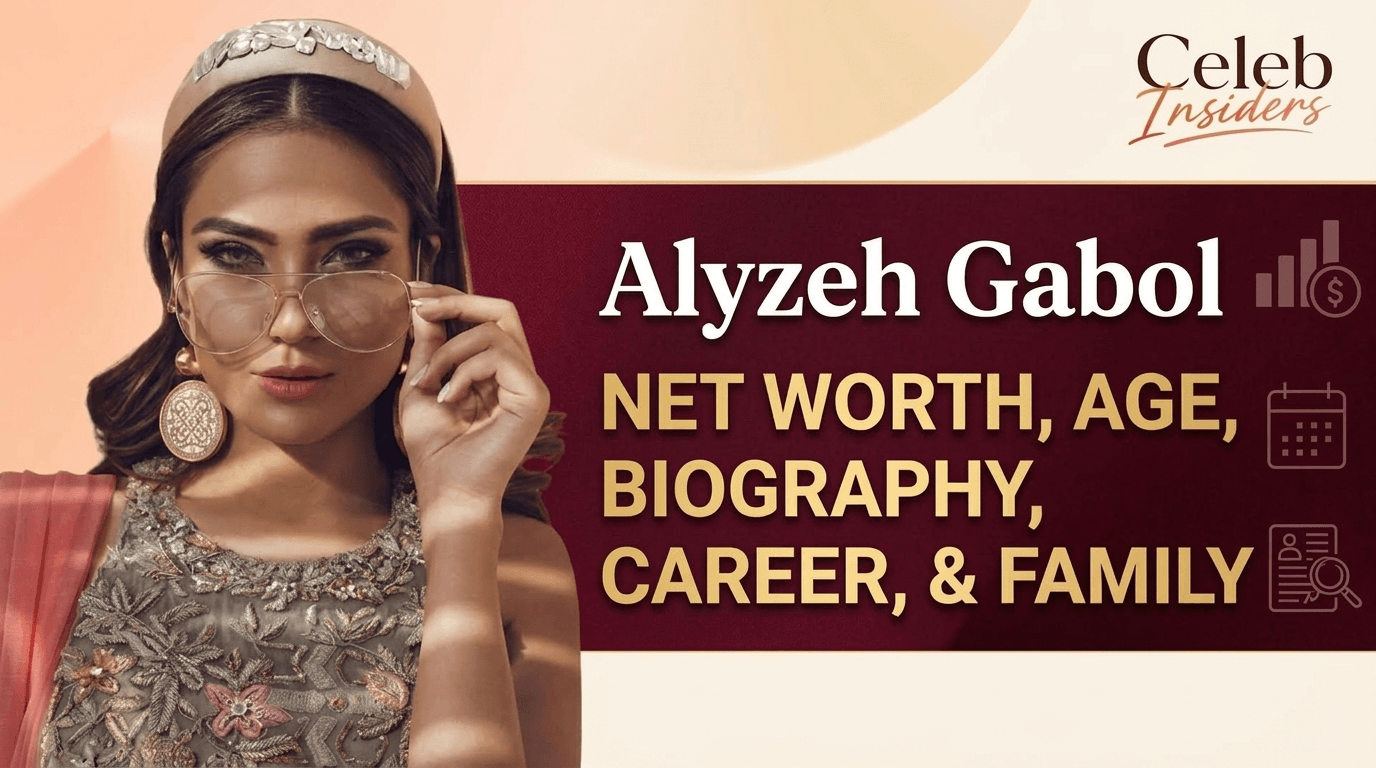 Alyzeh Gabol: Net Worth, Age, Biography, Career, and Family
