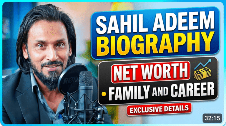 Sahil Adeem Biography: Net Worth, Family, and Career