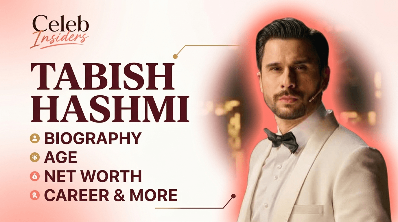 Tabish Hashmi — Biography, Age, Net Worth, Career & More